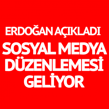 Son dakika… Cumhurbaşkanı Erdoğan duyurdu: Sosyal medya düzenlemesi geliyor