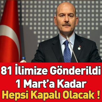 Bakanlık Açıkladı! 1 Mart'a Kadar Kapalı