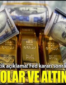 Altın ve döviz fiyatları ile ilgili kritik açıklama! Fed kararı sonrası ilk kez...