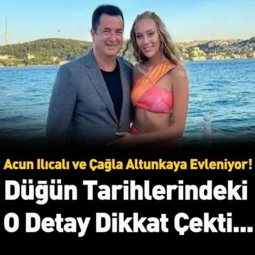 Acun Ilıcalı ve Çağla Altunkaya evleniyor