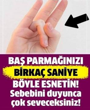 Başparmağınızla yüzük parmağınızı birkaç saniyeliğine böyle esnetin.