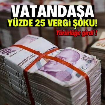 Yüzde 25 vergi