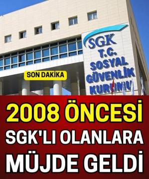 İki bin sekiz öncesi olanlarıı ilgilendiriiyorr