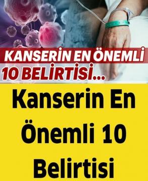 Kanserin En Önemli Belirtileri