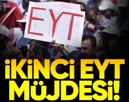 İkinci EYT'yi bekleyenlere müjdeli haber