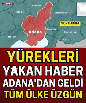 Adana'da az önce yaşandı!