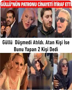 Güllü Hakkında Yeni Gelişme