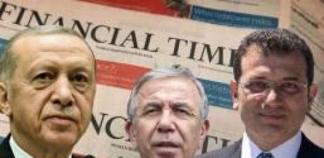 Erdoğan Ekonomide Darboğazda: Financial Times'tan Çarpıcı Seçim Senaryosu