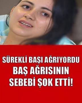 Sürekli başı Ağrıyordu Baş ağrısının sebebi şok etti!