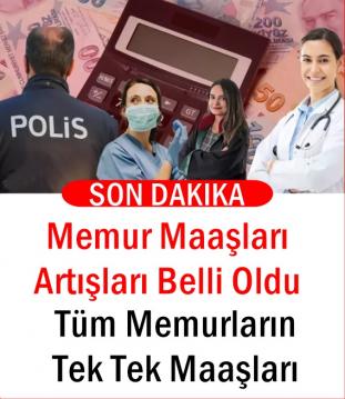 Memurların Yeni Maaşları