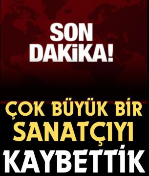 Usta oyuncudan kötü haber! Hayatını kaybetti…