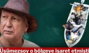 Şener Üşümezsoy o bölgeye işaret etmişti