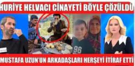 Müge Anlı Huriye Helvacı Olayı