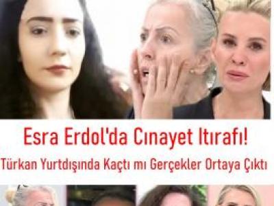 Esra Erol'da Türkan.