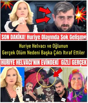 Müge Anlı Huriye Helvacı Olayı