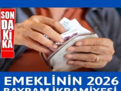 Milyonlarca emekliyi yakından ilgilendiren 2026 bayram ikramiyesi