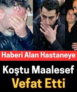 Acı haberi duyurdular