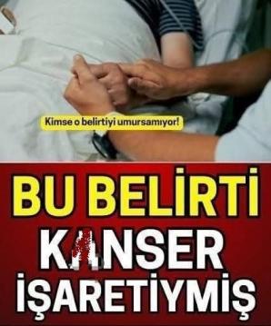Bu belirti kanser işaretiymiş