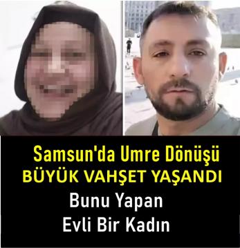 Samsun'da Yaşanan Olay