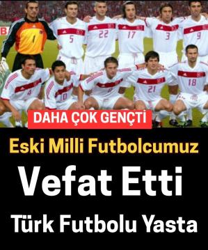 Eski futbolcu hayatını kaybetti!