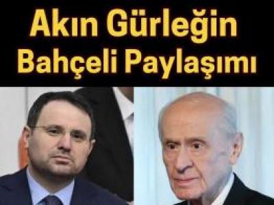 Akın Gürlek'ten Devlet Bahçeli'ye