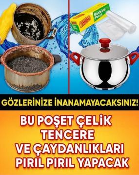 Bu poşet çelik tencere ve çaydanlıkları temizleyecek