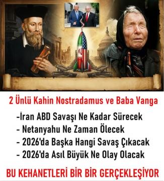 Baba Vanga ve Nostradamus Kehanetleri