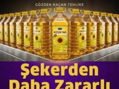 Bu Yağları Almayın Tüketmeyin!