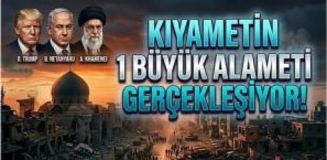 Kıyamet Alameti Hangileri