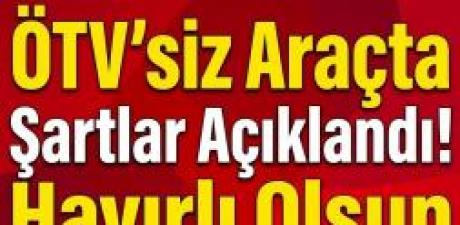 Emekliye ÖTV’siz Araç Müjdesi şartlar