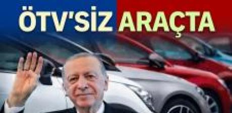 ÖTV’siz Araç Müjdesi