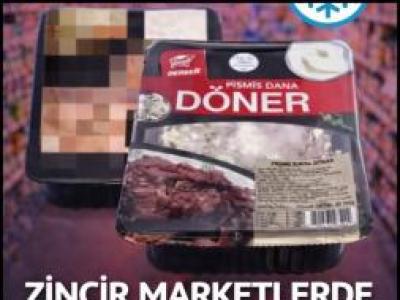Zincir marketlerde kampanyalı satılan dönerde
