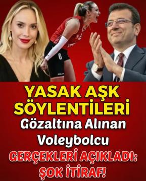 Utanarak Anlatıyorum dedi voleybolcu