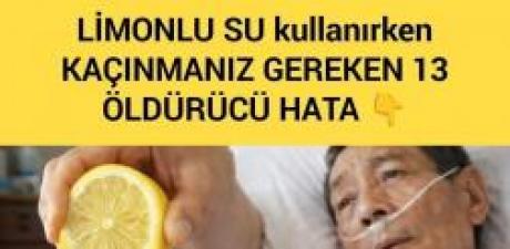 LİMONLU SU kullanırken KAÇINMANIZ GEREKEN 13 HATA