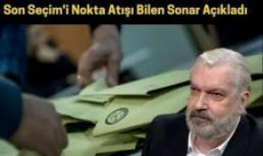 Son seçimleri bilen şirketten
