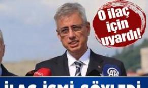 ilaç ismi söyledi