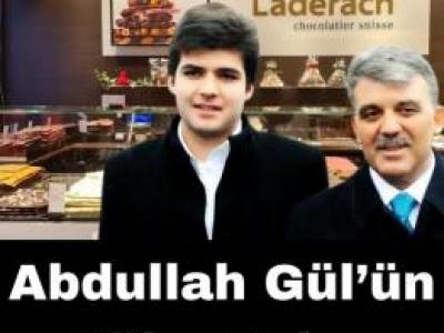 Abdullah Gül’ün oğlu
