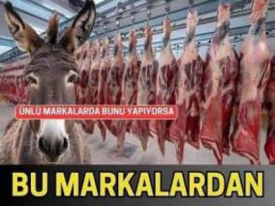 Bu markalardan uzak durun dana eti diye eşek eti yedirmişler!